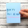 You're Not Alone Card, thumbnail 2 of 2