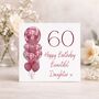 Daughter 60th Personalised Birthday Card Sixty Cherry Balloons, thumbnail 1 of 4