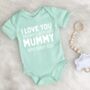 I Love You Already Mummy Babygrow, thumbnail 7 of 8