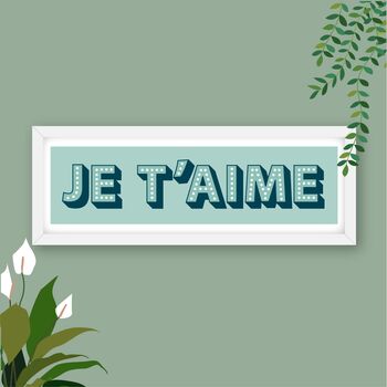 Framed Je T'aime Typography Print, 4 of 10