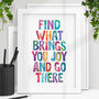 'Find What Brings You Joy And Go There' Kids Print, thumbnail 1 of 2