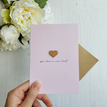 You Have A Nice Heart Wooden Detail Card, 2 of 3