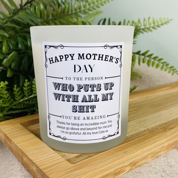 Personalised Mothers Day Put Up With My Shit Candle, 2 of 12