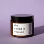 'She Called It Vibrant' Teakwood Scented Large Candle, thumbnail 1 of 2