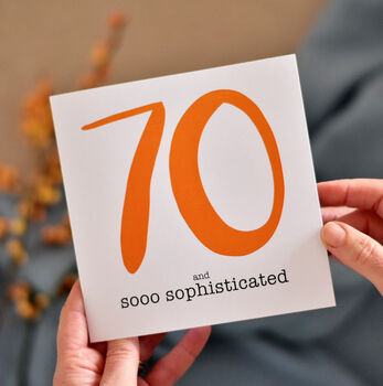 70 And So Sophisticated 70th Birthday Card, 2 of 5
