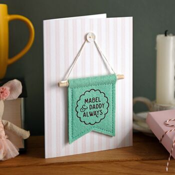 Personalised ‘Daddy And Me Always’ Banner Flag Keepsake Card, 5 of 8