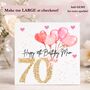 Mum 70th Birthday Personalised Birthday Card Pink Red Heart Balloons + Sparkly Gems + Gift Option, thumbnail 2 of 2