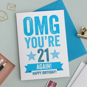 Omg You're 21 Again Birthday Card, 3 of 4