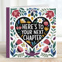 Here's To Your Next Chapter Leaving Floral Card, thumbnail 2 of 3