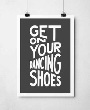 Get On Your Dancing Shoes Print, 8 of 11