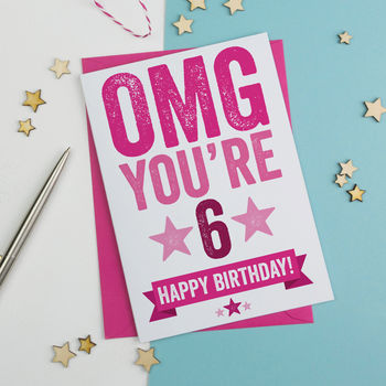 Omg You're Six Birthday Card, 3 of 3