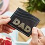 Dad Fathers Day Leather Card Holder, thumbnail 1 of 7