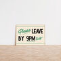 Retro Please Leave By 9pm Funny Wall Art Print, thumbnail 6 of 10