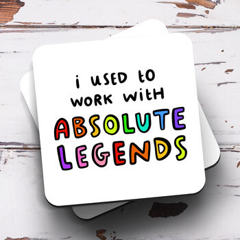 Personalised Mug 'Used To Work With Absolute Legends', 3 of 3