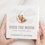 Personalised Over The Moon Parents To Be Card, thumbnail 1 of 6