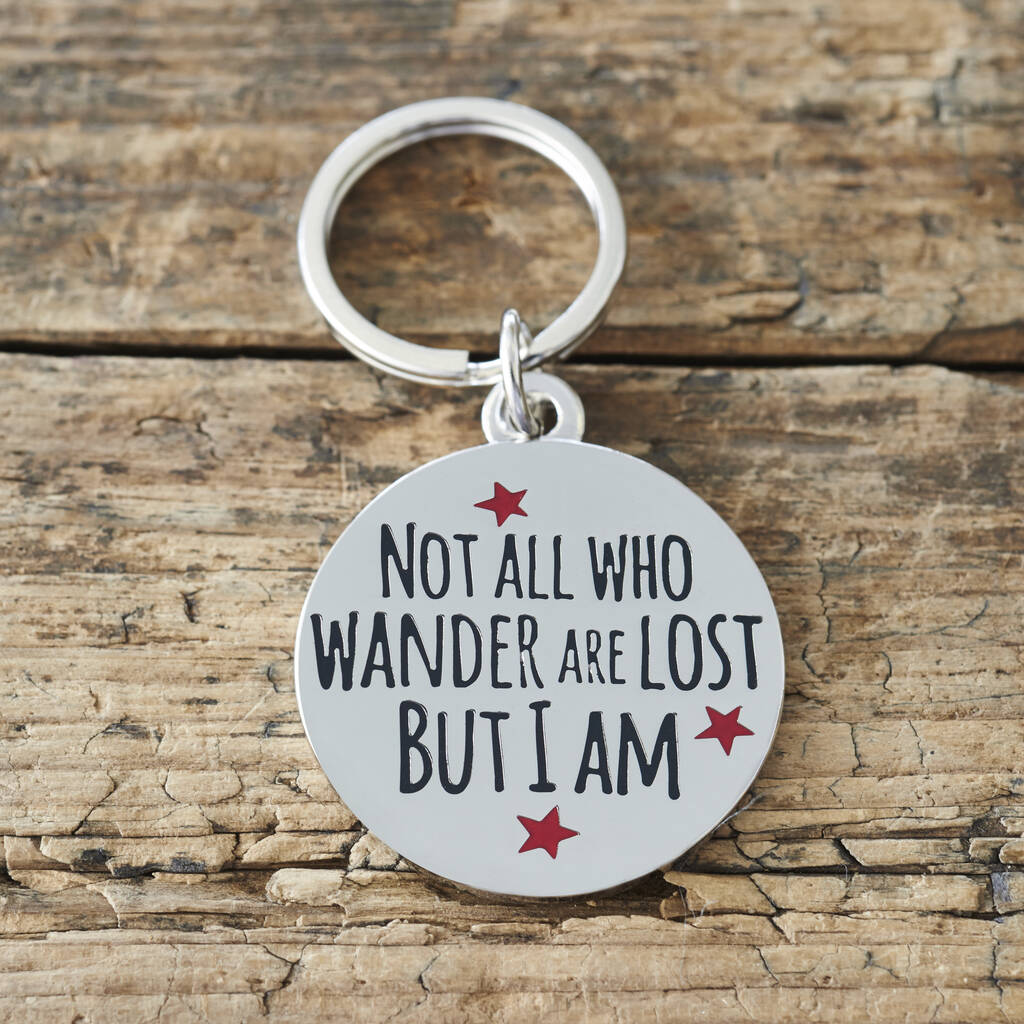 'Not All Who Wander Are Lost' Dog ID Name Tag, 1 of 2