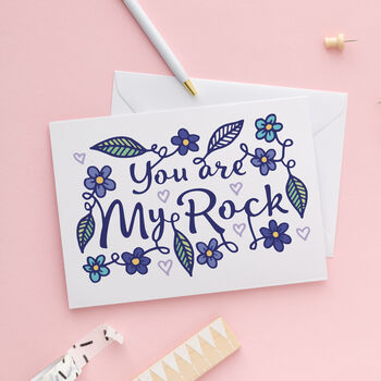 You Are My Rock Card, 2 of 3