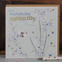 Birthday Card For Mummy, thumbnail 1 of 1