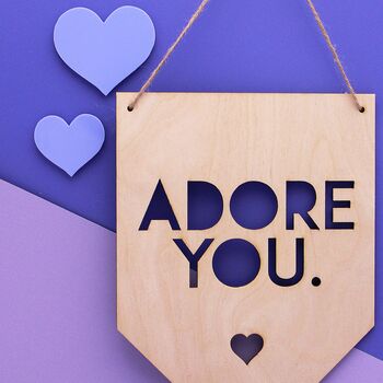 'Adore You' Wooden Hanging Sign, 2 of 3