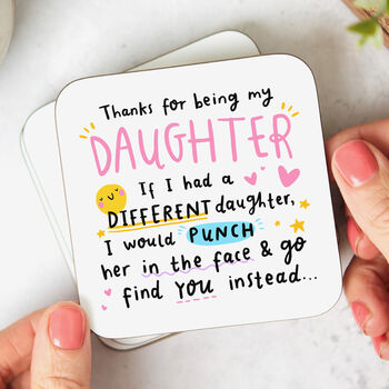 Personalised Funny Mug 'Thanks For Being My Daughter', 4 of 4