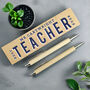 Best Teacher Wooden Pen And Pencil Set, thumbnail 1 of 5