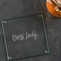 Boss Lady Engraved Glass Coaster, thumbnail 1 of 2