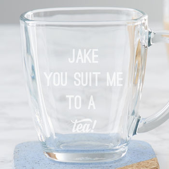 Personalised 'You Suit Me To A Tea!' Mug, 2 of 2