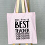Personalised Best Teacher Ever Tote Bag, thumbnail 3 of 6
