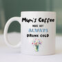 A Humorous Mug For Mum's Favourite Brew, thumbnail 2 of 4