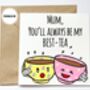 Personalised 'Best-Tea' Card, thumbnail 1 of 2