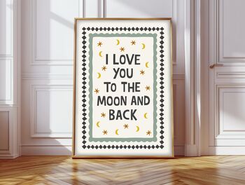 I Love You To The Moon And Back Print, 2 of 6