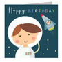 Spaceman Happy Birthday Card, thumbnail 2 of 5