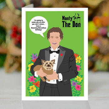 Monty Don, Monty Is The Don Birthday Card, 7 of 7