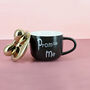 Pick Up Or Promise Me Mugs By G Decor, thumbnail 4 of 6