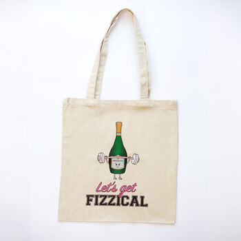 'Let's Get Fizzical' Prosecco Tote Bag, 2 of 3