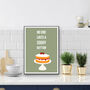 No One Likes A Soggy Bottom Kitchen Print, thumbnail 2 of 4