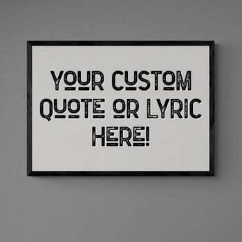 Custom Vintage Style Black And Grey Quote Art, 2 of 7