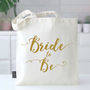 Bride To Be Wedding Bag Wedding Gift, thumbnail 3 of 4