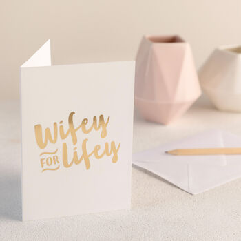 'Wifey For Lifey' Card, 3 of 4