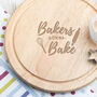 'Bakers Gonna Bake' 25cm Wooden Cake Stand / Plate, thumbnail 1 of 5