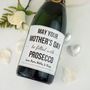 Personalised Mother's Day Filled With Prosecco Label, thumbnail 1 of 3