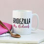 Personalised Bridezilla Ceramic Mug, thumbnail 1 of 3