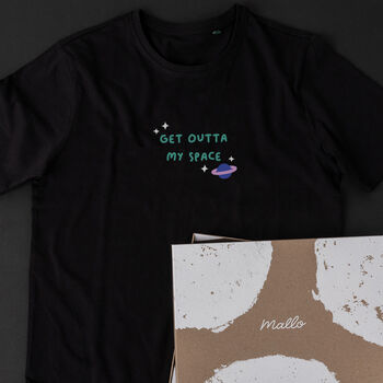 Organic Cotton Get Outta My Space T Shirt, 2 of 7