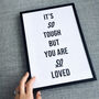 You Are So Loved Print, thumbnail 1 of 5