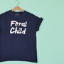 'Feral Child' Funny Kids Slogan T Shirt, thumbnail 1 of 3