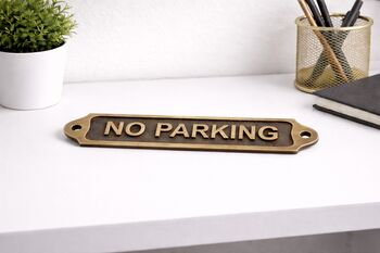 Custom Solid Brass No Parking Plaque With Antique Finish, 6 of 6
