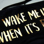 Wake Me Up When It's Friday Gold Foil Eye Mask, thumbnail 4 of 4