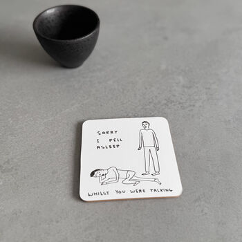 Fell Asleep Coaster – David Shrigley Funny Art Gift, 3 of 6
