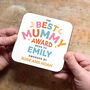 Personalised Best Mummy Award Coaster, thumbnail 1 of 4
