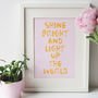 Shine Bright Typography Quote Print, thumbnail 2 of 4